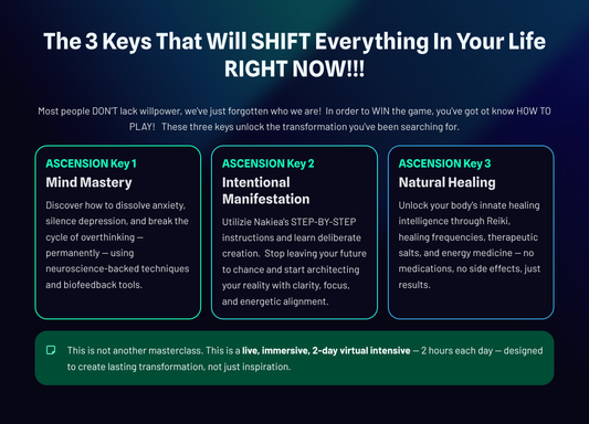 Ascension Keys 2 Day INTENSIVE: Learn To Rewire Your Mind and Elevate Your Life JUNE 22ND & 23RD 7PM-9PM est